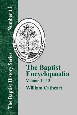 The Baptist Encyclopedia - Vol. 1 Paperback Baptist Standard Bearer