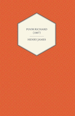 Poor Richard (1867) Paperback Goldberg Press