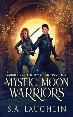 Mystic Moon Warriors Paperback Next Chapter
