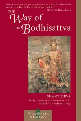 The Way of the Bodhisattva: A Translation of the Bodhicharyavatara Paperback Shambhala