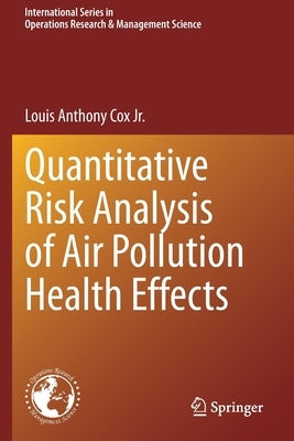 Quantitative Risk Analysis of Air Pollution Health Effects Paperback Springer
