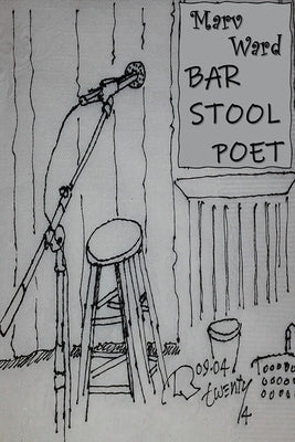 Bar Stool Poet Paperback Wateree Creek Creations
