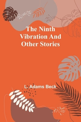 The ninth vibration and other stories Paperback Alpha Edition