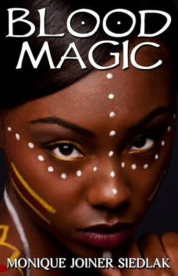 Blood Magic Paperback Oshun Publications, LLC