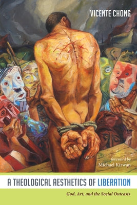 A Theological Aesthetics of Liberation Paperback Pickwick Publications