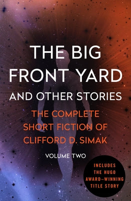 The Big Front Yard: And Other Stories Paperback Open Road Media Science & Fantasy