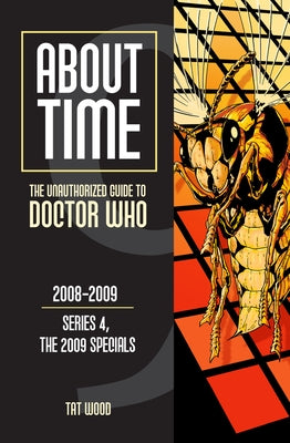 About Time 9: The Unauthorized Guide to Doctor Who (Series 4, the 2009 Specials) Mad Norwegian Press