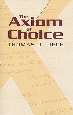 The Axiom of Choice Paperback Dover Publications