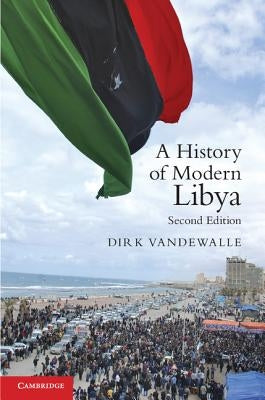 A History of Modern Libya Paperback Cambridge University Press