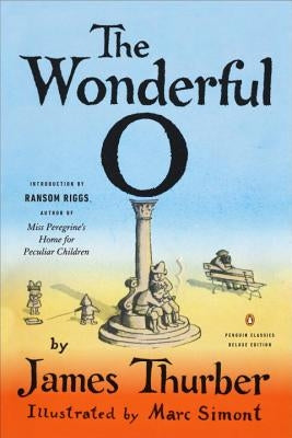 The Wonderful O: (Penguin Classics Deluxe Edition) Paperback Penguin Group