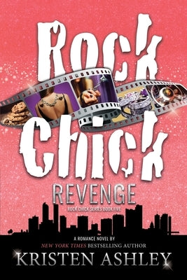 Rock Chick Revenge Paperback Kristen Ashley Rock Chick LLC