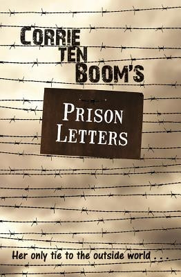 Corrie Ten Boom's Prison Letters CLC Publications