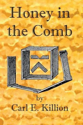 Honey in the Comb Paperback X-Star Publishing Company