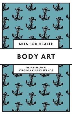Body Art Paperback Emerald Publishing Limited