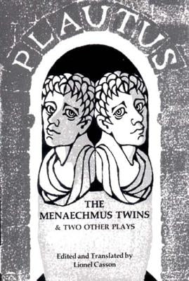 Menaechmus Twins and Two Other Plays Paperback W. W. Norton & Company