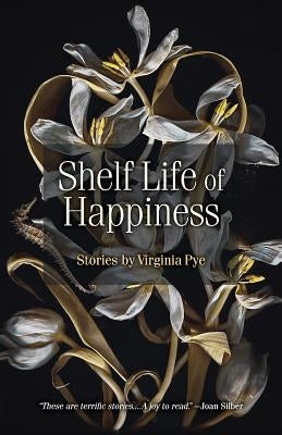 Shelf Life of Happiness Paperback Press 53