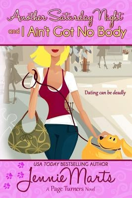 Another Saturday Night and I Ain't Got No Body Paperback Createspace Independent Publishing Platform