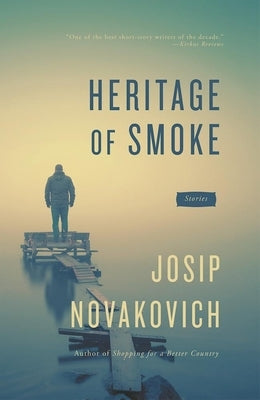 Heritage of Smoke Paperback Dzanc Books
