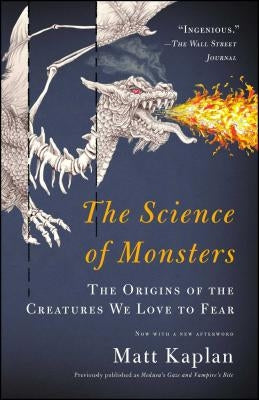 Cover of "The Science of Monsters" book by Scribner Book Company featuring illustrations of various mythical creatures on the front.