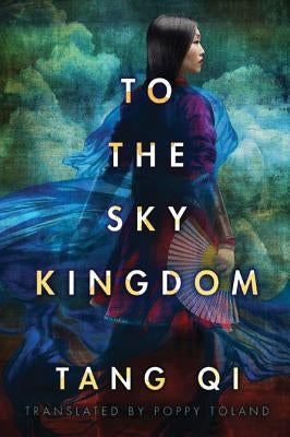 To the Sky Kingdom Paperback Amazon Crossing
