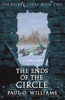 The Ends of the Circle Paperback Bison