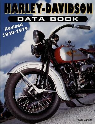 Harley-Davidson Data Book Revised 1940-1979 Paperback Createspace Independent Publishing Platform