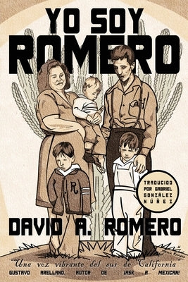 Yo soy Romero by Romero, David A.