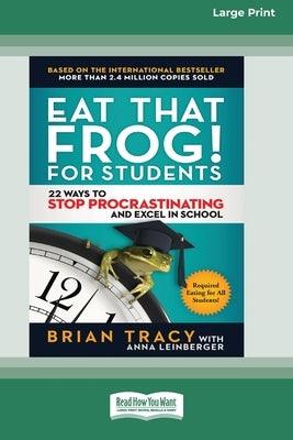 Paperback of Eat That Frog! for Students by ReadHowYouWant, large print edition, featuring the book cover with title and author.