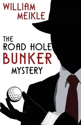 The Road Hole Bunker Mystery Paperback Charade Media, LLC
