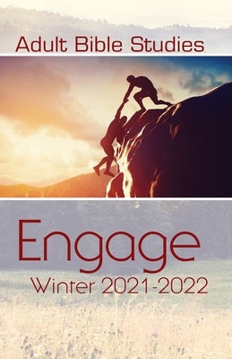 Adult Bible Study Student Winter 2021-22 Paperback Cokesbury