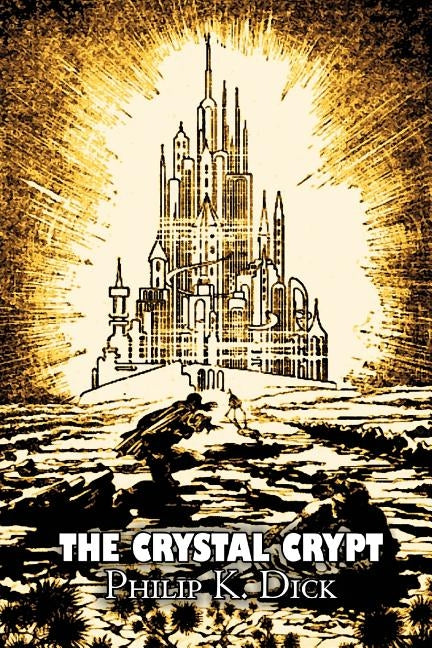 The Crystal Crypt by Philip K. Dick, Science Fiction, Fantasy Paperback Aegypan