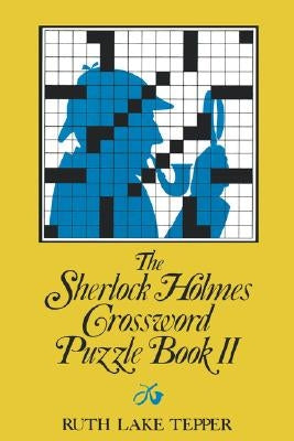 The Sherlock Holmes Crossword Puzzle Book II Paperback W. W. Norton & Company