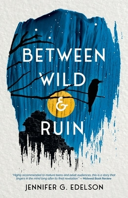 Between Wild and Ruin Paperback Bad Apple Books