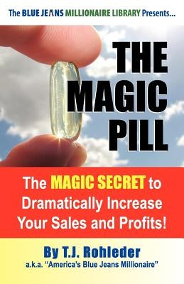The Magic Pill Paperback M.O.R.E. Incorporated