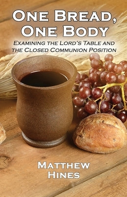 One Bread, One Body Paperback Faithful Life Publishers