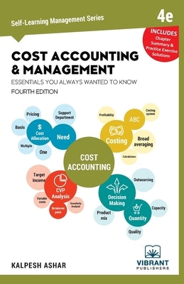 Cost Accounting and Management Essentials You Always Wanted To Know Paperback Vibrant Publishers