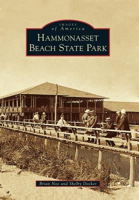 Hammonasset Beach State Park Paperback Arcadia Publishing (SC)