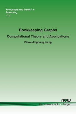 Bookkeeping Graphs: Computational Theory and Applications Paperback Now Publishers
