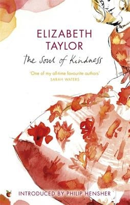 The Soul of Kindness by Taylor, Elizabeth