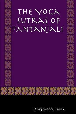 The Yoga Sutras of Pantanjali Lulu.com
