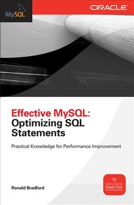 Effective MySQL Optimizing SQL Statements Paperback McGraw-Hill Companies