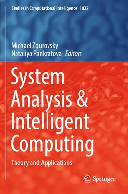 System Analysis & Intelligent Computing: Theory and Applications Paperback Springer