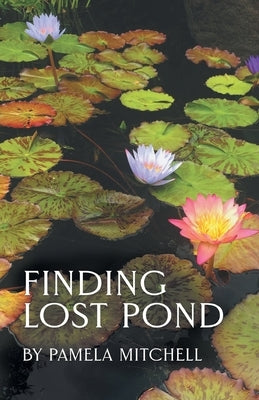 Finding Lost Pond Paperback Finishing Line Press