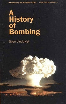 A History of Bombing New Press