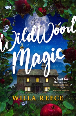 Wildwood Magic by Reece, Willa