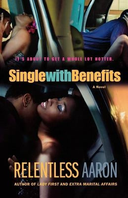 Single with Benefits Paperback St. Martin's Griffin