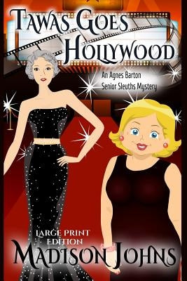 Tawas Goes Hollywood Large Print Paperback Createspace Independent Publishing Platform