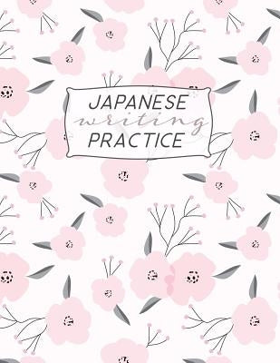 Japanese Writing Practice: Kanji ( Genkoyoshi) Paper .5 Squares for Kanji, Katakana, Hiragana, Kana Alphabets for Your Japanese Calligraphy Pract Paperback Independently Published