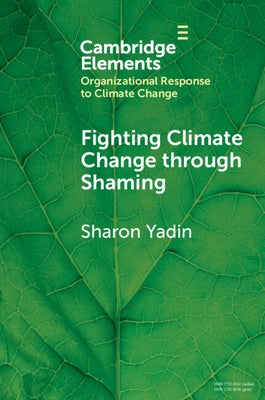 Fighting Climate Change through Shaming Paperback Cambridge University Press