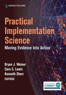 Practical Implementation Science Paperback Springer Publishing Company